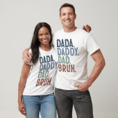 Moderne KLEUR DADA DADDY DAD BRUH VADERDAG T-shirt (Unisex)