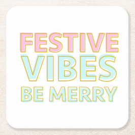 Moderne Kleurrijke Feestelijke Vibes Be Merry Kartonnen Onderzetters
