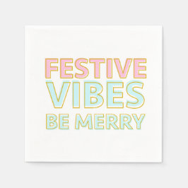 Moderne Kleurrijke Feestelijke Vibes Be Merry Servet