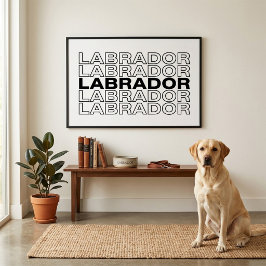 Moderne Krachtige Labrador Typografie Grafiek Poster