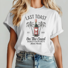 Moderne Laatste Toast Beach Bachelorette Bruidsmei T-shirt