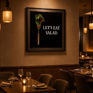 Moderne 'Laten we salade eten' eten op vork zwart Poster