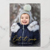 Moderne Let it Snow Script Foto Folie Feestdagenkaart (Voorkant)