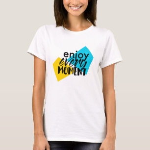 Moderne, leuke grafische vormgeving "Geniet van el T-shirt