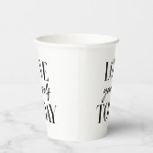 Moderne liefde vandaag de dag, positief citaat papieren bekers (Rechts)