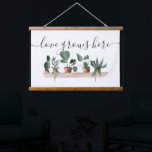 Moderne liefdesquote planten waterverf illustratie hangend wandkleed<br><div class="desc">Een coole en moderne liefdesquote planten waterverf illustratie met verschillende geschilderde planten op een plank,  cactus,  monstera en andere sachen. Een tropische en exotische aanraking met een editable citaat de liefde van het gezegde groeit hier in een elegante en moderne manuscriptkalligrafie.</div>