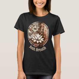 Moderne lotusbloemen in sepia "Just Breath" T-shirt