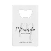 Moderne Manuscript Gepersonaliseerde Bridesmaid Creditkaart Flessenopener (Voorkant)