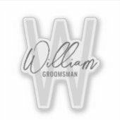 Moderne Manuscript Gepersonaliseerde Naam Groomsme Sticker (Voorkant)