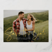 Moderne manuscripttrendy één foto sparen de datum folie uitnodiging (Voorkant)