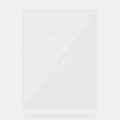 Moderne Minimal Gelukkig Altijd Na Huwelijk Welkom Acryl Bord (Voorkant)