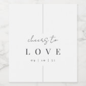 Moderne Minimale Manuscript Cheers to Love Wedding Wijn Etiket (Enkel label)