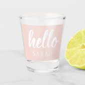 Moderne, minimale Pastel Roze Hallo en u noemt Shot Glas (Voorkant)