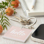 Moderne, minimale Pastel Roze Hallo en u noemt Sleutelhanger<br><div class="desc">Moderne,  minimale Pastel Roze Hallo en u noemt</div>