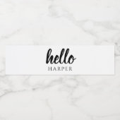 Moderne minimale zwart-witte Hallo en uw naam Waterfles Etiket (Enkel label)