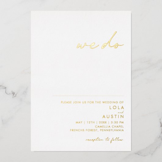 Moderne Minimalist | Goud We Do Echt Trouwen Folie Uitnodiging (Voorkant)