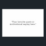 Moderne minimalistische aangepaste offerte Poster<br><div class="desc">Creëer uw eigen aangepaste offerte poster wall art. Beschikt over minimalistische typografie.</div>