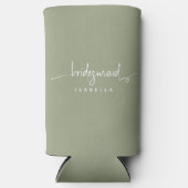 Moderne minimalistische bridesmaid Script Sage Gre Seltzer Blikjeskoeler (Voorkant)