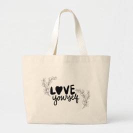 Moderne Minimalistische "Hou van jezelf" Botanisch Grote Tote Bag