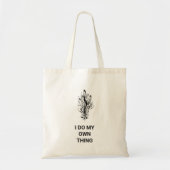 Moderne Minimalistische "Ik Doe Mijn Eigen Ding" G Tote Bag (Voorkant)
