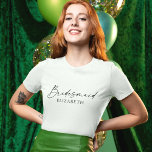 Moderne minimalistische kalligrafie Ink Bridesmaid T-shirt<br><div class="desc">Moderne,  minimalistische maar elegante kalligrafiesnodesmaïde naam T-Shirt - zwart en wit</div>