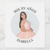 Moderne minimalistische Mis XV Años ronde foto Wijn Etiket (Enkel label)