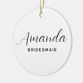 Moderne Minimalistische Script Bruidsmeisje Keramisch Ornament (Links)