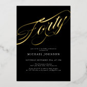 Moderne minimalistische veertig zwart goud 40e ver folie uitnodiging (Voorkant)