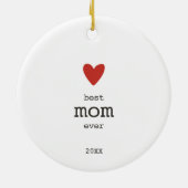 Moderne Moederdag Cadeau Aangepast Beste Mam ooit Keramisch Ornament (Achterkant)