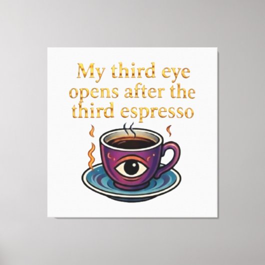 Moderne Mystieke Koffie Kunst Mijn derde oog colle Canvas Afdruk (Voorkant)