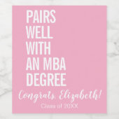 Moderne paren goed met een MBA-Afstuderen Wijn Etiket (Enkel label)