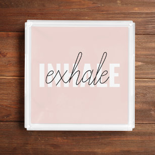 Moderne Pastel Roze Inhale Exhale Quote Acryl Dienblad