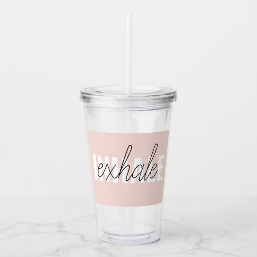Moderne Pastel Roze Inhale Exhale Quote Acryl Drinkbeker (Voorkant)