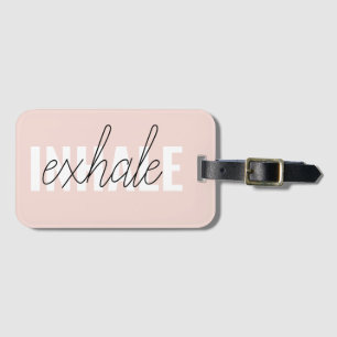 Moderne Pastel Roze Inhale Exhale Quote Bagagelabel