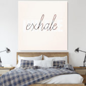 Moderne Pastel Roze Inhale Exhale Quote Canvas Afdruk (Insitu (Slaapkamer))