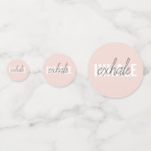 Moderne Pastel Roze Inhale Exhale Quote Confetti (Voorkanten)