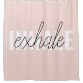 Moderne Pastel Roze Inhale Exhale Quote Douchegordijn (Voorkant)