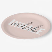 Moderne Pastel Roze Inhale Exhale Quote Papieren Bordje (Gekanteld)