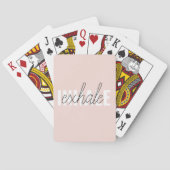 Moderne Pastel Roze Inhale Exhale Quote Pokerkaarten (Achterkant)