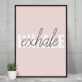 Moderne Pastel Roze Inhale Exhale Quote Poster