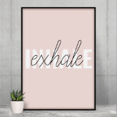 Moderne Pastel Roze Inhale Exhale Quote Poster