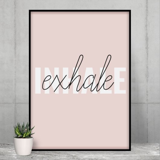 Moderne Pastel Roze Inhale Exhale Quote Poster