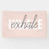 Moderne Pastel Roze Inhale Exhale Quote Spandoek (Horizontaal)