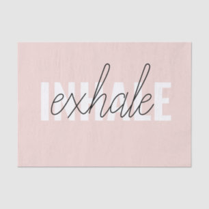 Moderne Pastel Roze Inhale Exhale Quote Tissuepapier