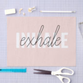Moderne Pastel Roze Inhale Exhale Quote Tissuepapier (Craft)