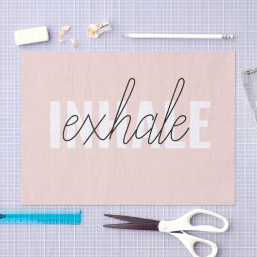 Moderne Pastel Roze Inhale Exhale Quote Tissuepapier (Craft)