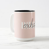 Moderne Pastel Roze Inhale Exhale Quote Tweekleurige Koffiemok (Voorkant links)