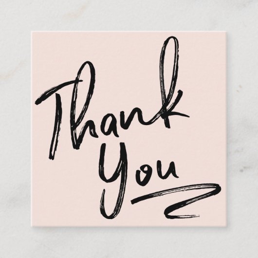 Moderne penseel bedankt u script blush roze vierkante visitekaartje (Voorkant)