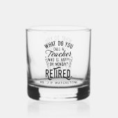 Moderne pensioen aangepaste leraren whisky glas (Achterkant)