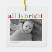 Moderne persoonlijke foto | Kleurrijk alles is hel Keramisch Ornament (Voorkant)